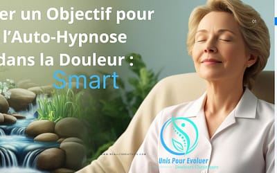 Autohypnose et Douleur, 1 objectif SMART